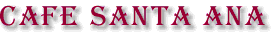 Caf� Santa Ana.